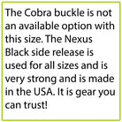 Cobra aluminum buckle not available with\ this size