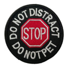 do not distract do not pet